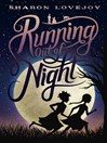 Cover image for Running Out of Night